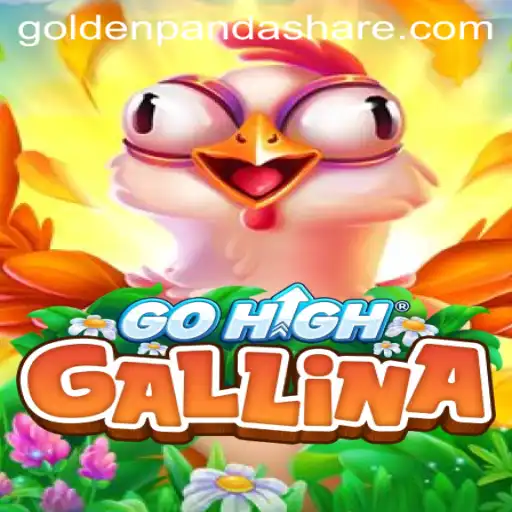 Explore the Excitement of GoHighGallina at Golden Panda Casino
